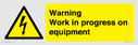 warning-work-in-progress-on-equipmentwith-electrical-hazard-symbol~